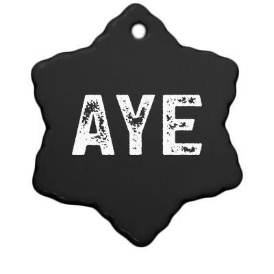 Aye Scottish Uk Scotland Quote Ceramic Star Ornament