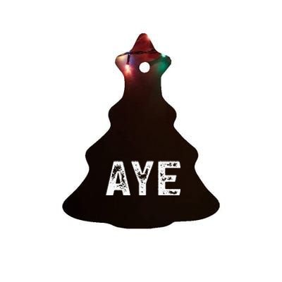 Aye Scottish Uk Scotland Quote Ceramic Tree Ornament