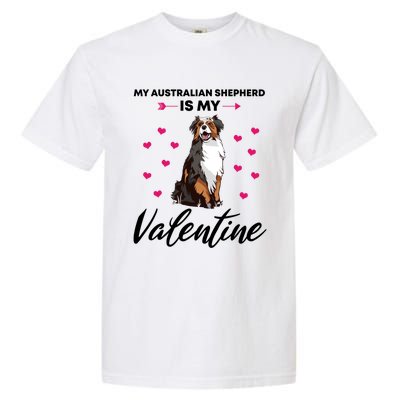 Australian Shepherd Valentine Dog Lovers Gift Garment-Dyed Heavyweight T-Shirt