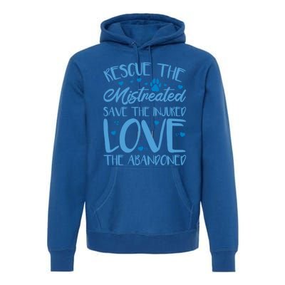 Animal Shelter Volunr Rescue The Mistreated Cool Gift Premium Hoodie