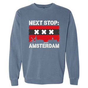 Amsterdam Summer Vacation Trip Next Stop Vacay Vibes Great Gift Garment-Dyed Sweatshirt