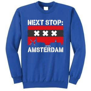 Amsterdam Summer Vacation Trip Next Stop Vacay Vibes Great Gift Tall Sweatshirt