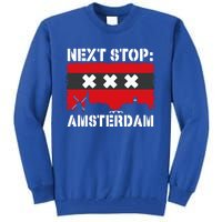 Amsterdam Summer Vacation Trip Next Stop Vacay Vibes Great Gift Tall Sweatshirt