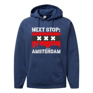 Amsterdam Summer Vacation Trip Next Stop Vacay Vibes Great Gift Performance Fleece Hoodie