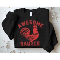 Awesome Sauce With Picture Of Rooster Funny Retro Sweatshirt