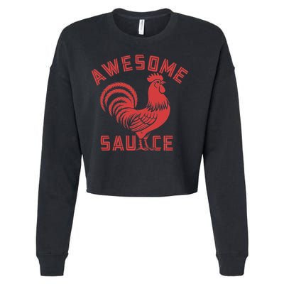 Awesome Sauce With Picture Of Rooster Funny Retro Cropped Pullover Crew