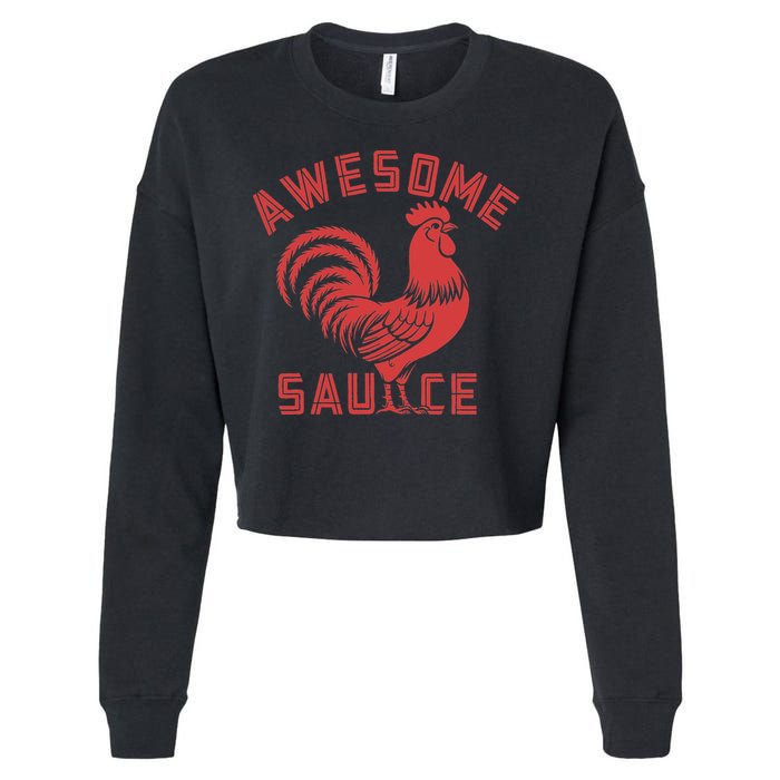 Awesome Sauce With Picture Of Rooster Funny Retro Cropped Pullover Crew