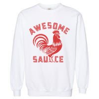 Awesome Sauce With Picture Of Rooster Funny Retro Garment-Dyed Sweatshirt