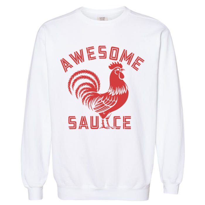 Awesome Sauce With Picture Of Rooster Funny Retro Garment-Dyed Sweatshirt