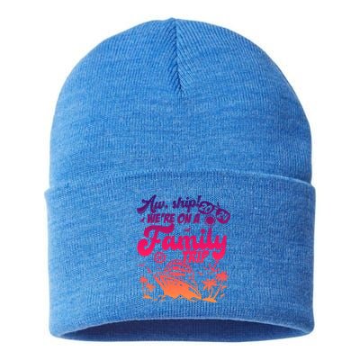 Aw Ship WeRe On A Family Trip Vacation Matching Cruise Gift Sustainable Knit Beanie