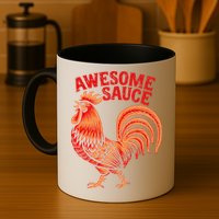 Awesome Sauce With Picture Of Rooster Mug