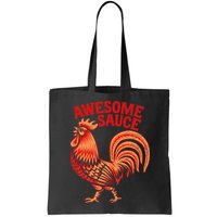 Awesome Sauce With Picture Of Rooster Bag