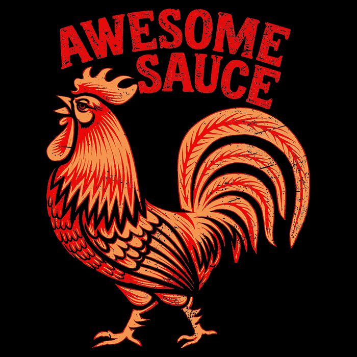 Awesome Sauce With Picture Of Rooster Toddler T-Shirt