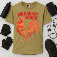 Awesome Sauce With Picture Of Rooster Performance Shirt