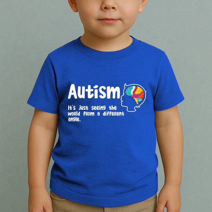 Autism Seeing World From Different Angle Autistic Awareness Gift Toddler T-Shirt