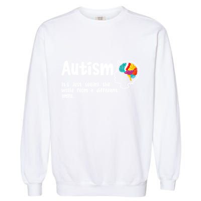 Autism Seeing World From Different Angle Autistic Awareness Gift Garment-Dyed Sweatshirt