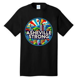 Asheville Strong Western Nc Helene Recovery Tall T-Shirt