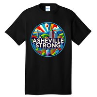 Asheville Strong Western Nc Helene Recovery Tall T-Shirt