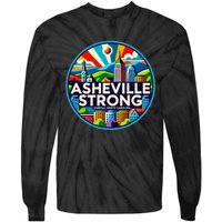 Asheville Strong Western Nc Helene Recovery Tie-Dye Long Sleeve Shirt