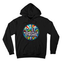 Asheville Strong Western Nc Helene Recovery Tall Hoodie