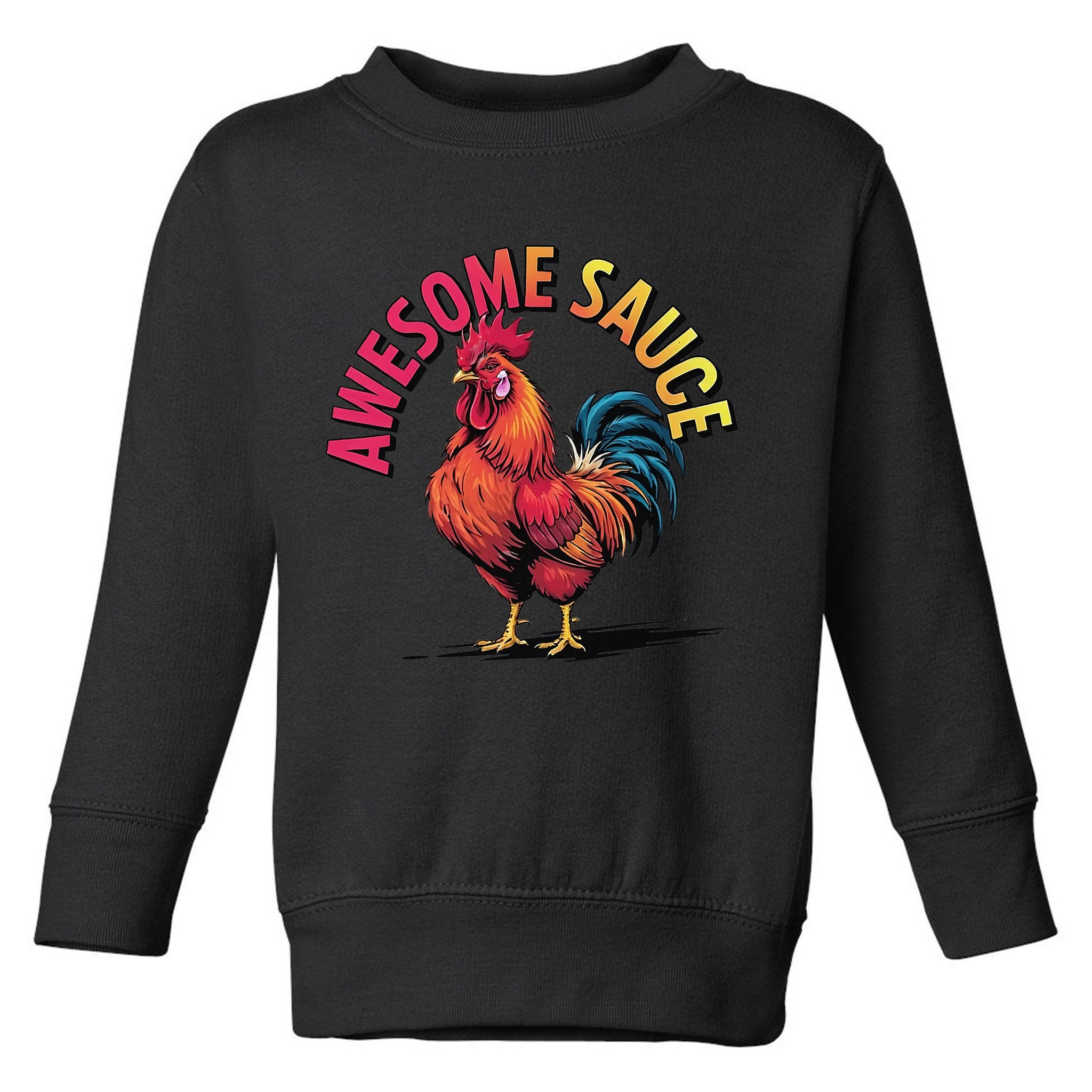 Awesome Sauce With Picture Of Rooster Vintage Funny Toddler Sweatshirt