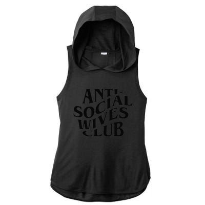 Anti Social Wives Club Mother's Day Funny Wife Ladies PosiCharge Tri-Blend Wicking Draft Hoodie Tank