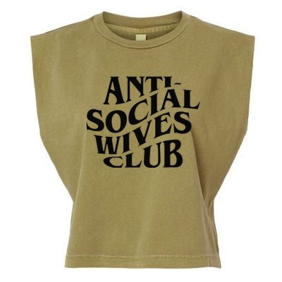 Anti Social Wives Club Mother's Day Funny Wife Garment-Dyed Women's Muscle Tee