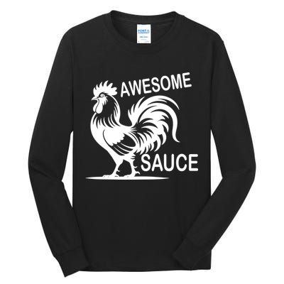 Awesome Sauce With Picture Of Rooster Tall Long Sleeve T-Shirt