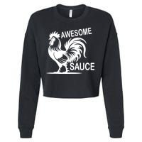 Awesome Sauce With Picture Of Rooster Cropped Pullover Crew