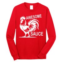Awesome Sauce With Picture Of Rooster Long Sleeve Shirt