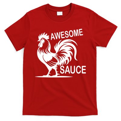Awesome Sauce With Picture Of Rooster T-Shirt