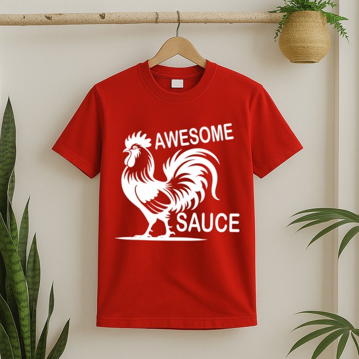 Awesome Sauce With Picture Of Rooster T-Shirt