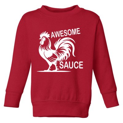Awesome Sauce With Picture Of Rooster Toddler Sweatshirt