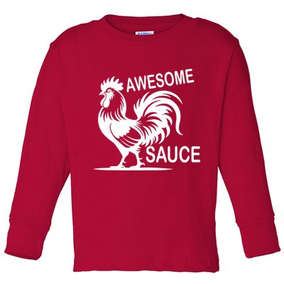 Awesome Sauce With Picture Of Rooster Toddler Long Sleeve Shirt