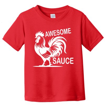 Awesome Sauce With Picture Of Rooster Toddler T-Shirt