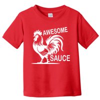 Awesome Sauce With Picture Of Rooster Toddler T-Shirt