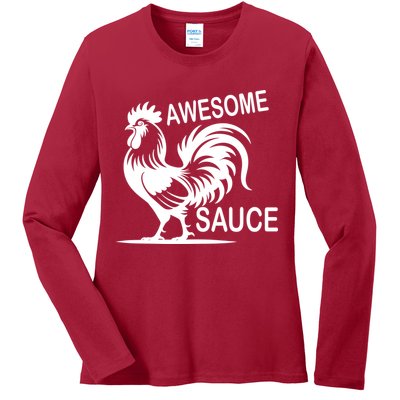 Awesome Sauce With Picture Of Rooster Ladies Long Sleeve Shirt