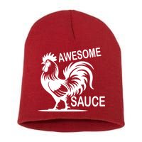 Awesome Sauce With Picture Of Rooster Short Acrylic Beanie