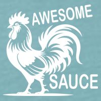 Awesome Sauce With Picture Of Rooster Sueded Cloud Jersey T-Shirt