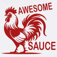 Awesome Sauce With Picture Of Rooster Garment-Dyed Sweatshirt