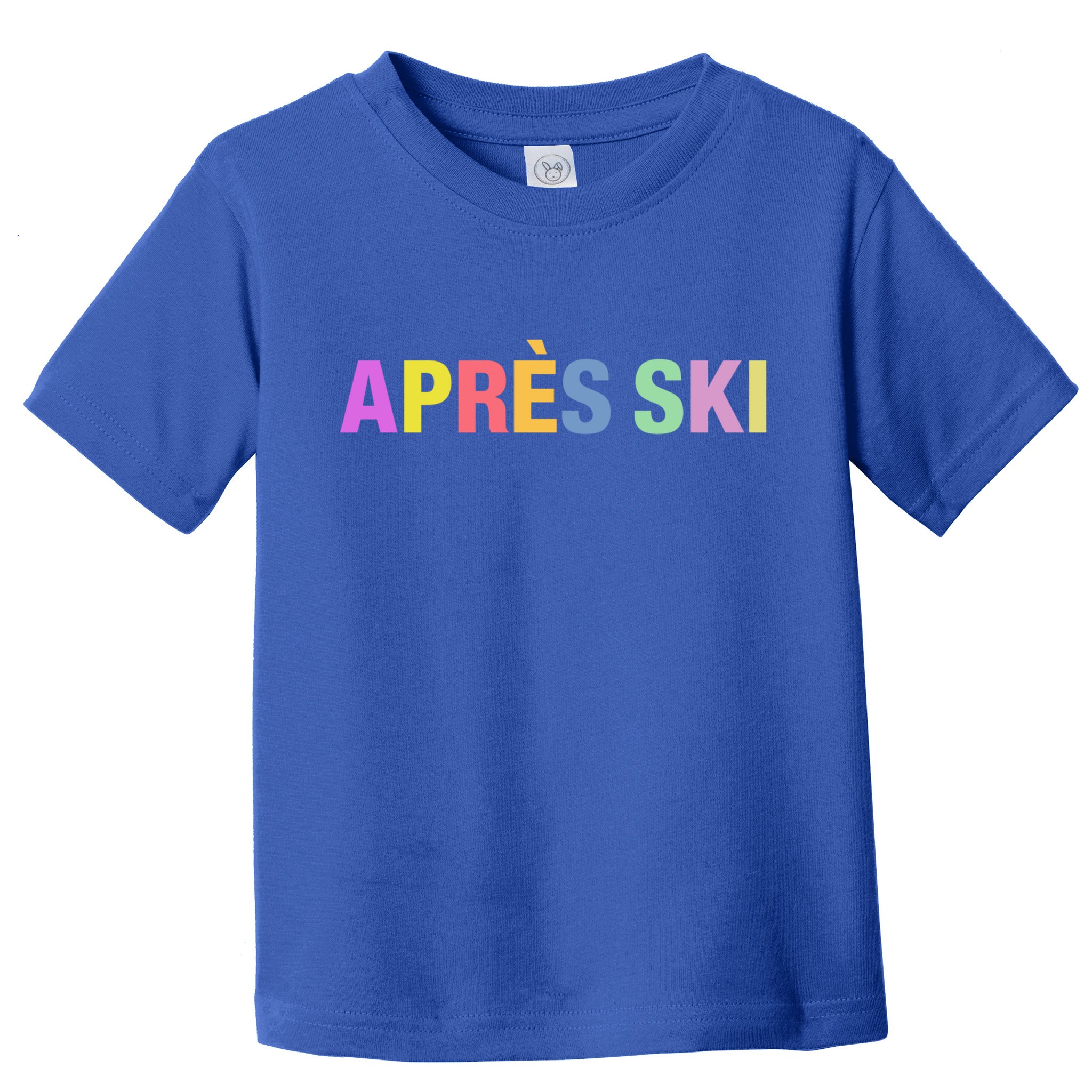 Après Ski Winter Sports Gift Toddler T-Shirt