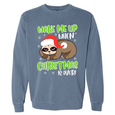 Antichristmas Sloth Wake Me Up Ugly Christmas Meaningful Gift Garment-Dyed Sweatshirt