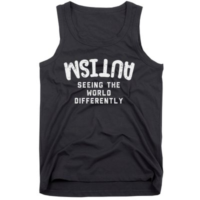 Autism Seeing World Differently Awareness Autistic Tank Top