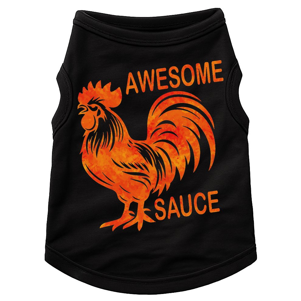 Awesome Sauce With Picture Of Rooster Doggie Tank