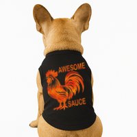 Awesome Sauce With Picture Of Rooster Doggie Tank