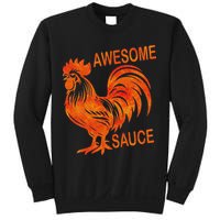 Awesome Sauce With Picture Of Rooster Sweatshirt