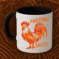 Awesome Sauce With Picture Of Rooster Mug