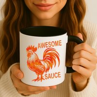 Awesome Sauce With Picture Of Rooster Mug
