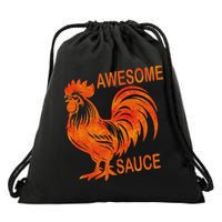 Awesome Sauce With Picture Of Rooster Drawstring Bag