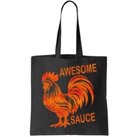 Awesome Sauce With Picture Of Rooster Bag